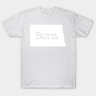 North Dakota Born ND T-Shirt